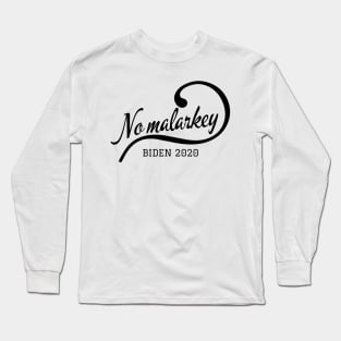 No malarkey Long Sleeve T-Shirt